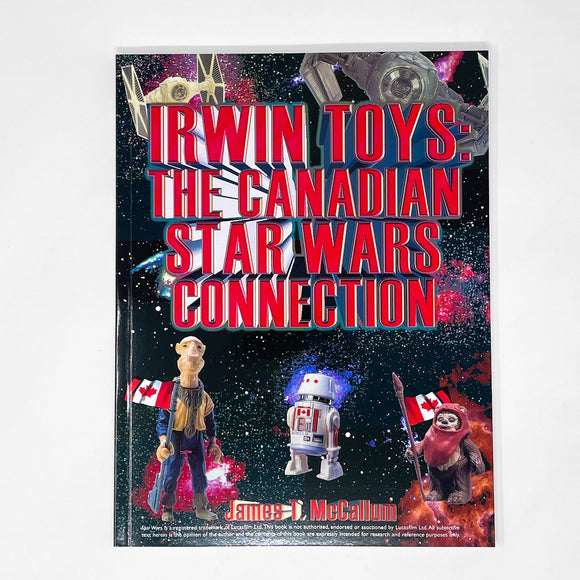 Vintage 4th Moon Toys Star Wars Supplies Irwin Toys: The Canadian Star Wars Connection - Book by James McCallum
